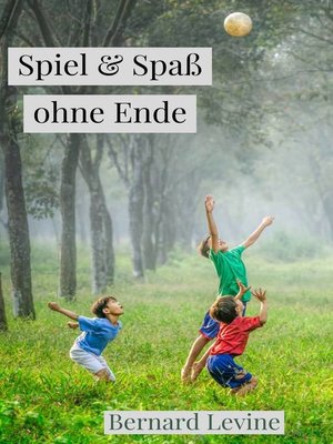 cover image of Spiel & Spaß ohne Ende